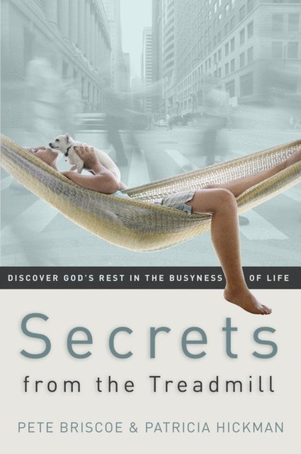 Patricia Hickman, Pete Briscoe - Secrets from the Treadmill, E-bok. Tillgänglighet: Lägg i varukorg
