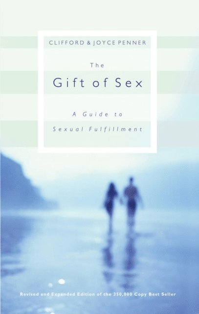 Joyce J. Penner, Clifford Penner - Gift of Sex, E-bok