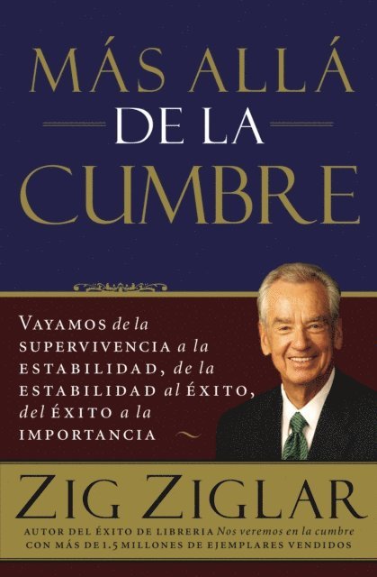 Zig Ziglar - Más allá de la cumbre, E-bok