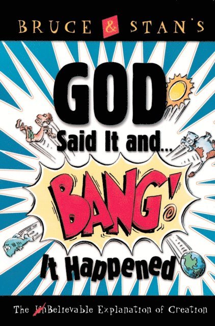 Stan Jantz, Bruce Bickel - God Said It and Bang! It Happened, E-bok