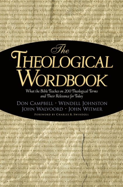 John A. Witmer, Donald Cambell, John F. Walvoord - Theological Wordbook, E-bok