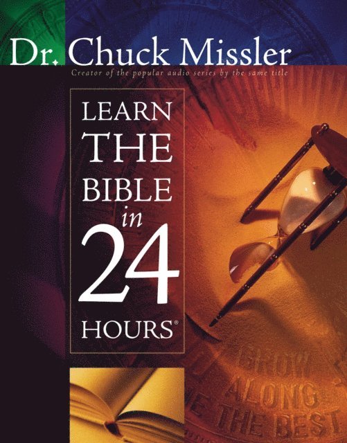Chuck Missler - Learn the Bible in 24 Hours, E-bok