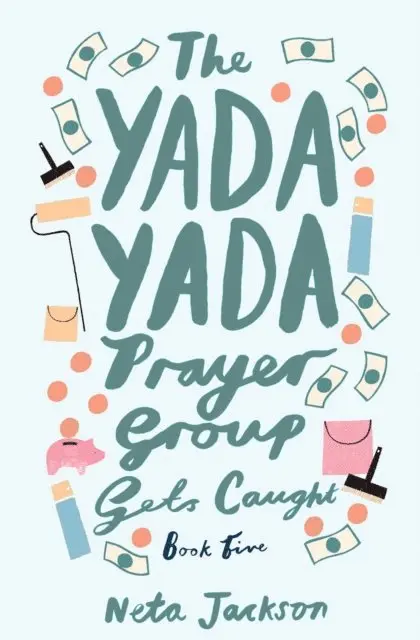 Neta Jackson - Yada Yada Prayer Group Gets Caught, E-bok. Tillgänglighet: Lägg i varukorg