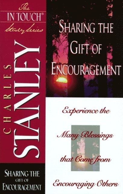 Charles F. Stanley - Sharing the Gift of Encouragement, E-bok