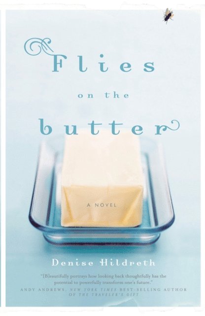 Denise Hildreth Jones - Flies on the Butter, E-bok