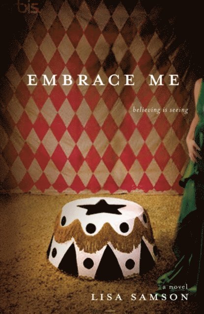 Lisa Samson - Embrace Me, E-bok