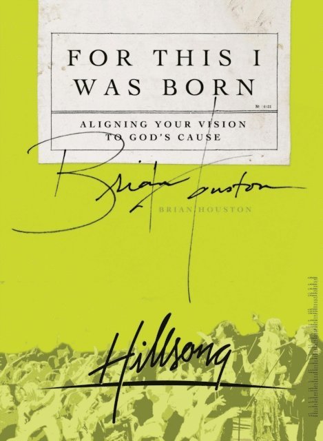 Brian Houston - For This I Was Born, E-bok