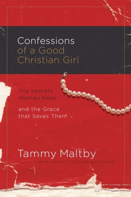 Tammy Maltby - Confessions of a Good Christian Girl, E-bok