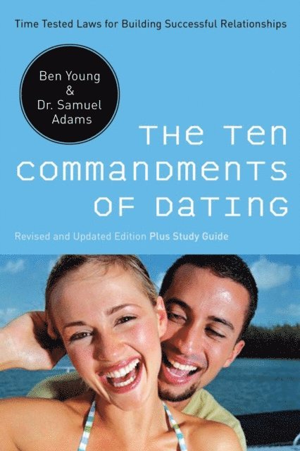 Samuel Adams, Ben Young - Ten Commandments of Dating, E-bok
