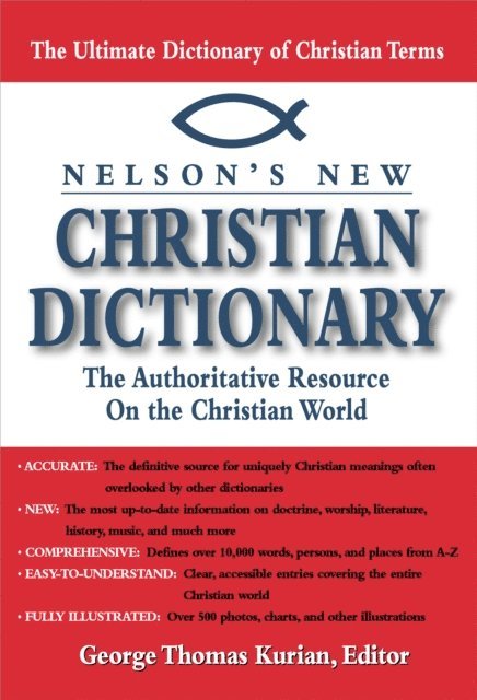 Thomas Nelson, George Kurian - Nelson's Dictionary of Christianity, E-bok