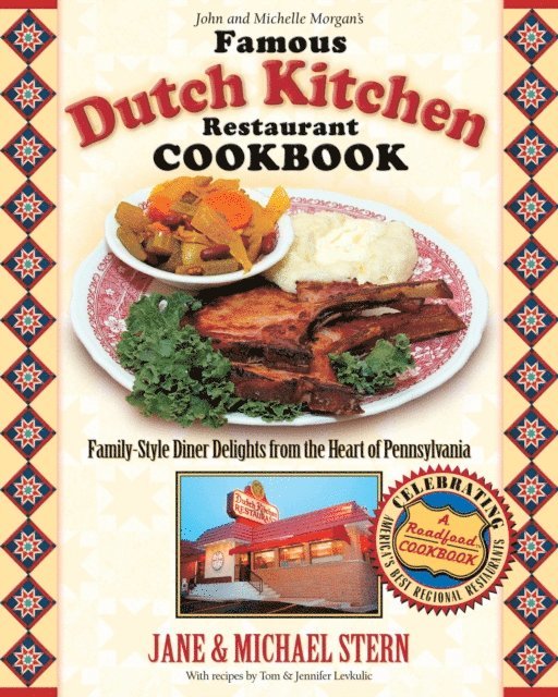 Michael Stern, Jane Stern - John and Michelle Morgan's Famous Dutch Kitchen Restaurant Cookbook, E-bok