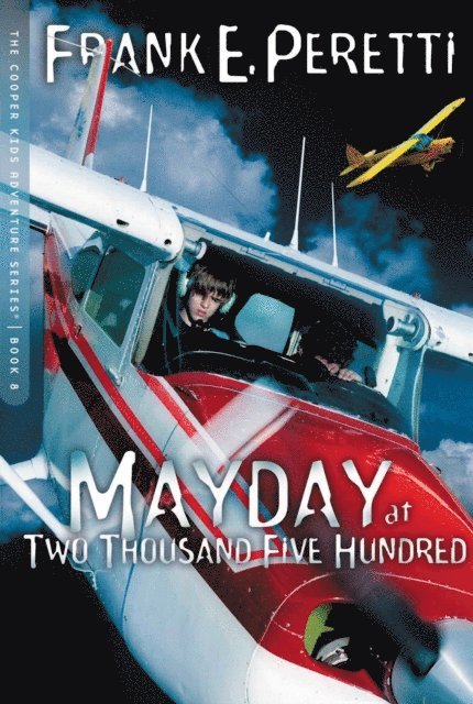 Frank E. Peretti - Mayday at Two Thousand Five Hundred, E-bok