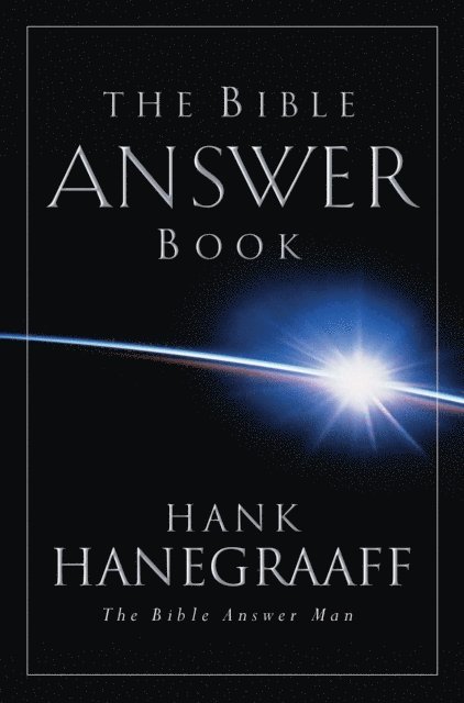Hank Hanegraaff - Bible Answer Book, E-bok