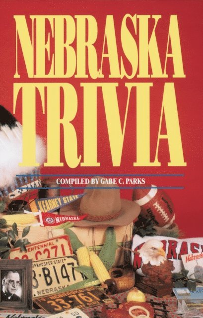 Gabe C. Parks - Nebraska Trivia, E-bok