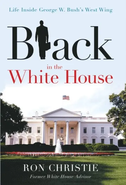 Ron Christie - Black in the White House, E-bok. Tillgänglighet: Lägg i varukorg