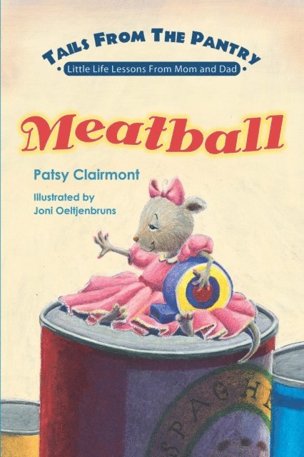 Patsy Clairmont - Tails From the Pantry: Meatball, E-bok