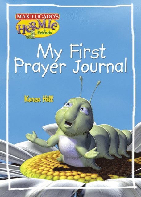 Karen Davis Hill - My First Prayer Journal, E-bok