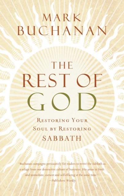 Mark Buchanan - Rest of God, E-bok
