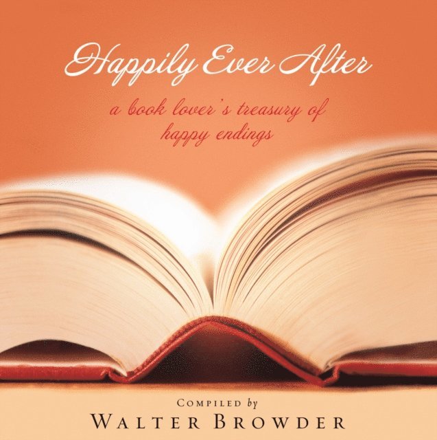 Walter Browder - Happily Ever After, E-bok