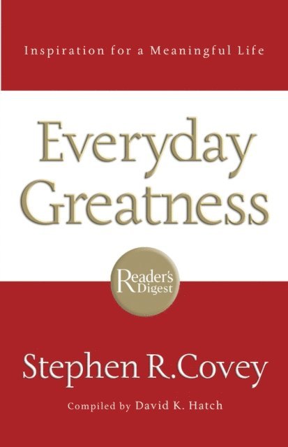 Stephen R. Covey - Everyday Greatness, E-bok