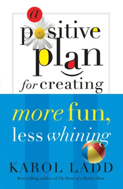 Karol Ladd - Positive Plan for Creating More Calm, Less Stress, E-bok. Tillgänglighet: Lägg i varukorg
