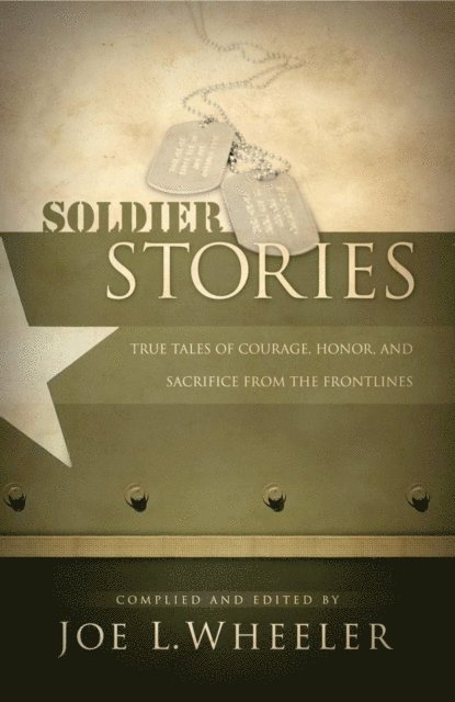 Joe L. Wheeler - Soldier Stories, E-bok