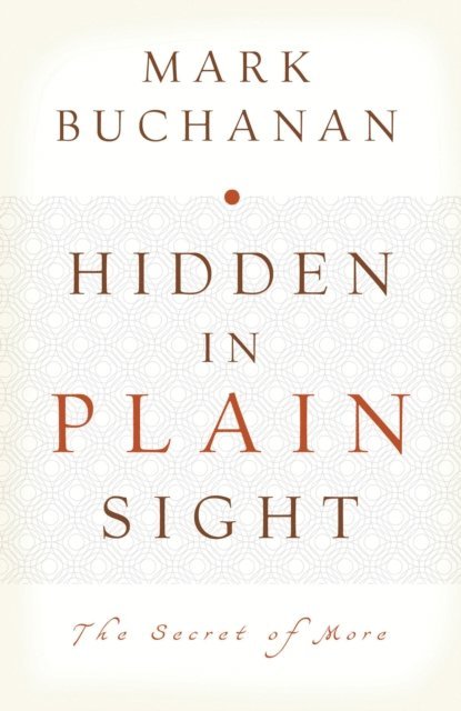 Mark Buchanan - Hidden in Plain Sight, E-bok