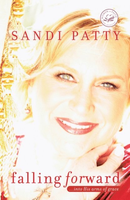 Sandi Patty - Falling Forward, E-bok