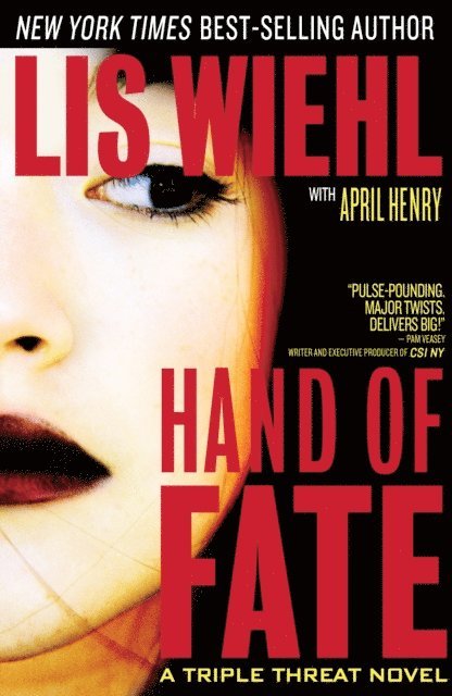 April Henry, Lis Wiehl - Hand of Fate, E-bok