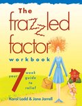 Frazzled Factor Workbook
