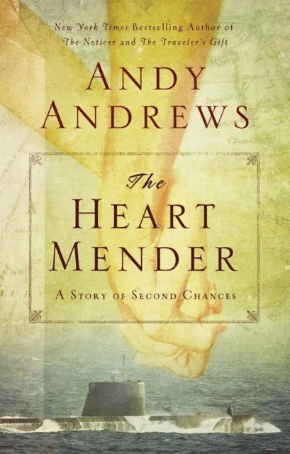Andy Andrews - Heart Mender, E-bok