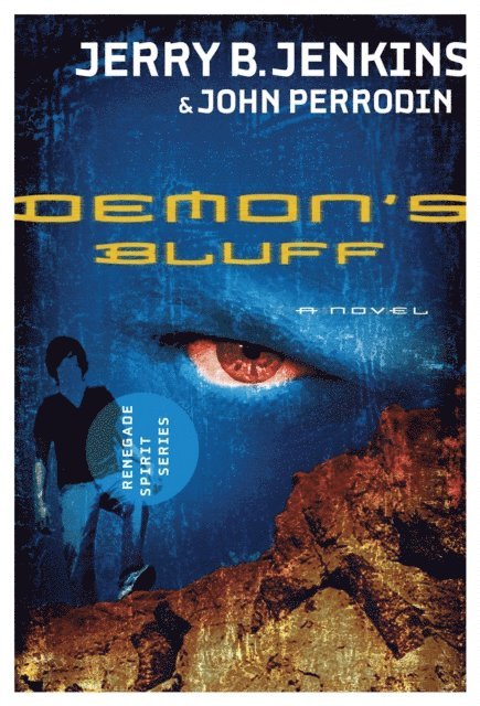 John Perrodin, Jerry B. Jenkins - Demon's Bluff, E-bok