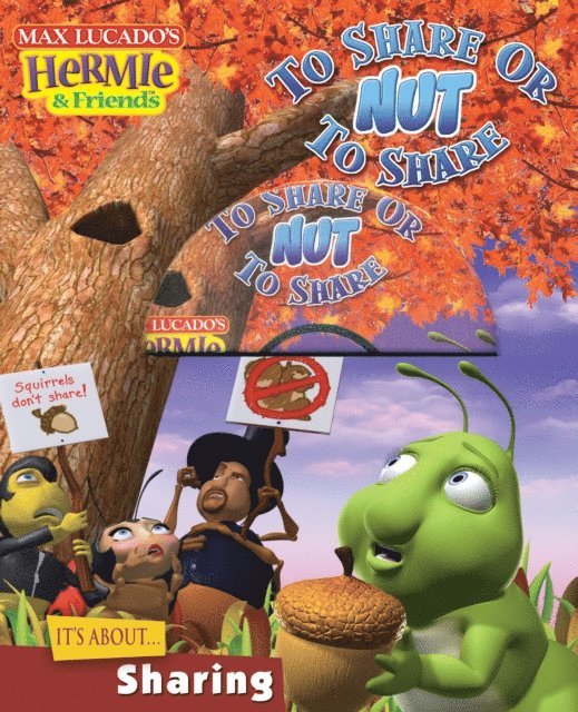 Max Lucado - To Share or Nut to Share, E-bok