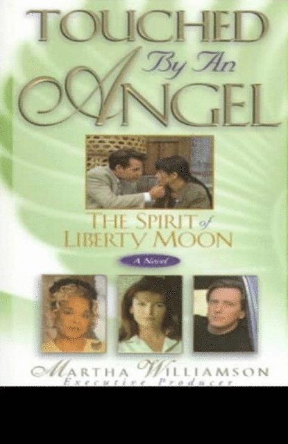 Martha Williamson - Spirit of Liberty Moon, E-bok