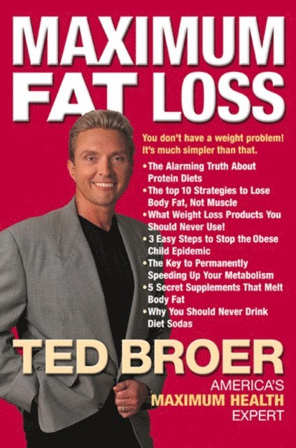 Ted Broer - Maximum Fat Loss, E-bok