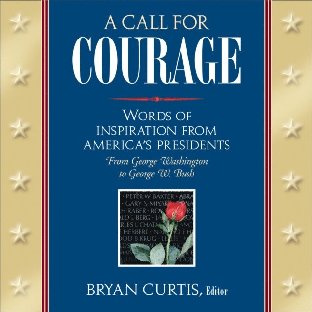 Bryan Curtis - Call for Courage, E-bok
