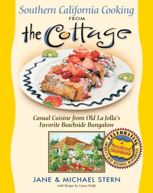 Michael Stern, Jane Stern - Southern California Cooking from the Cottage, E-bok