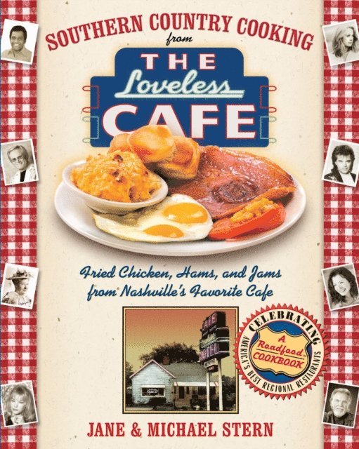 Jane Stern, Michael Stern - Southern Country Cooking from the Loveless Cafe, E-bok