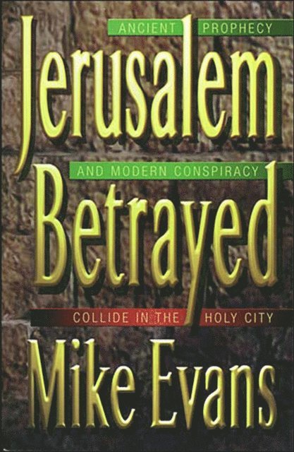 Michael D. Evans - Jerusalem Betrayed, E-bok