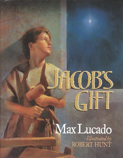 Max Lucado - Jacob's Gift, E-bok