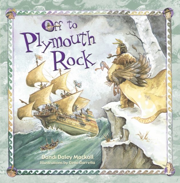 Dandi Daley Mackall - Off to Plymouth Rock, E-bok