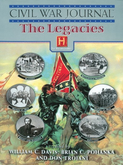Don Troiani, Brian C. Pohanka, William C. Davis - Civil War Journal, E-bok