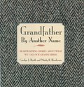 Grandfather By Another Name