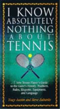 I Know Nothing About Tennis
