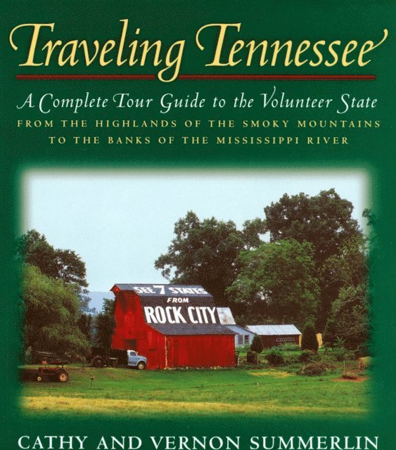 Vernon Summerlin, Cathy Summerlin - Traveling Tennessee, E-bok