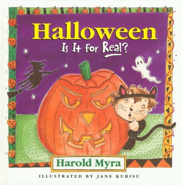 Harold Myra - Halloween, Is It For Real?, E-bok