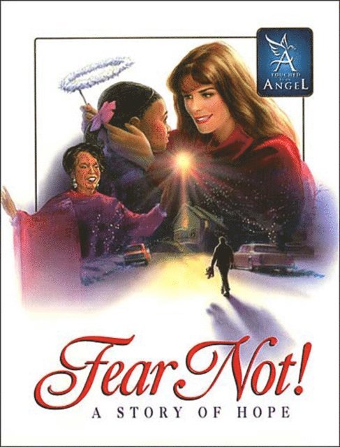 Martha Williamson - Fear Not - Story of Hope, E-bok