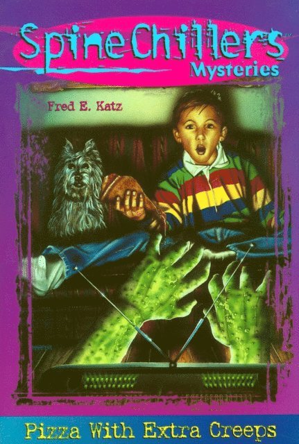 Fred Katz - SpineChillers Mysteries Series: Pizza With Extra Creeps, E-bok