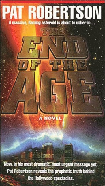 Pat Robertson - End of the Age, E-bok