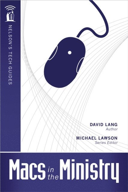 David Lang, Michael Lawson - Macs in the Ministry, E-bok